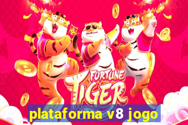 plataforma v8 jogo